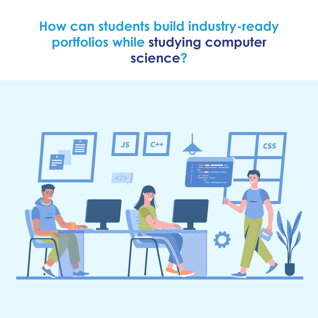 How can Students Build an Industry-Ready CS Portfolio