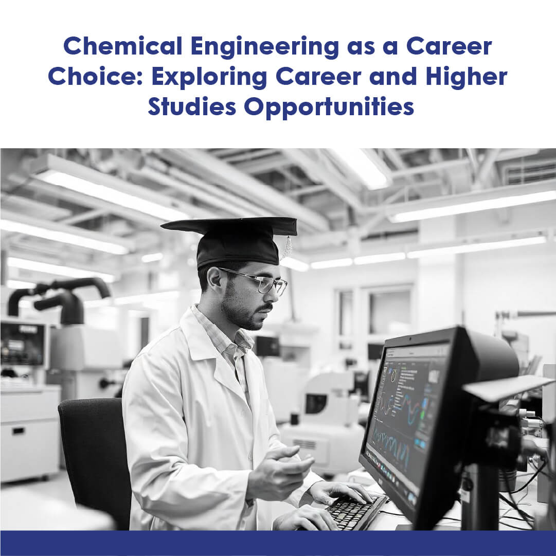 Chemical Engineering as a Career Choice