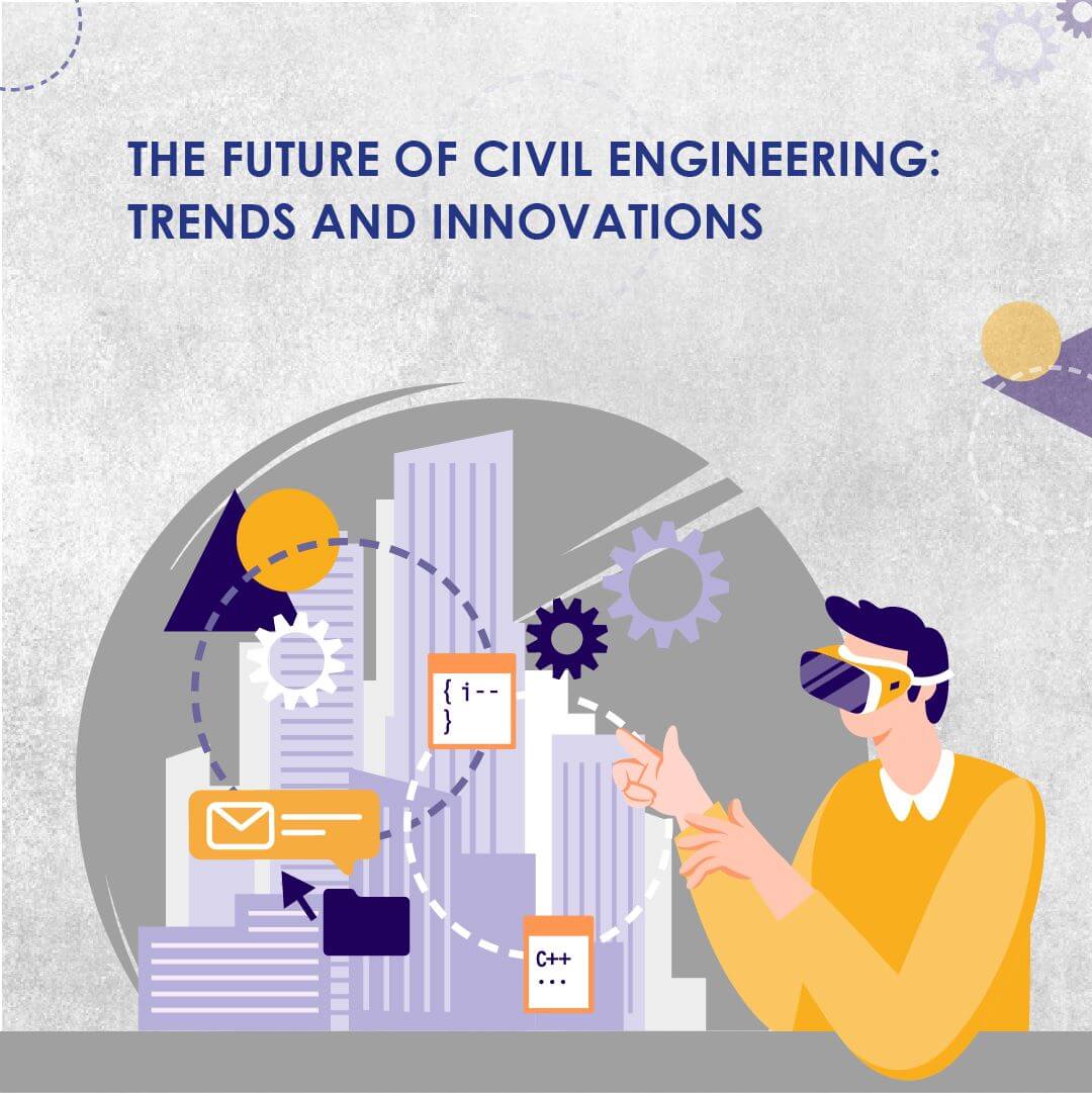 The Future of Civil Engineering