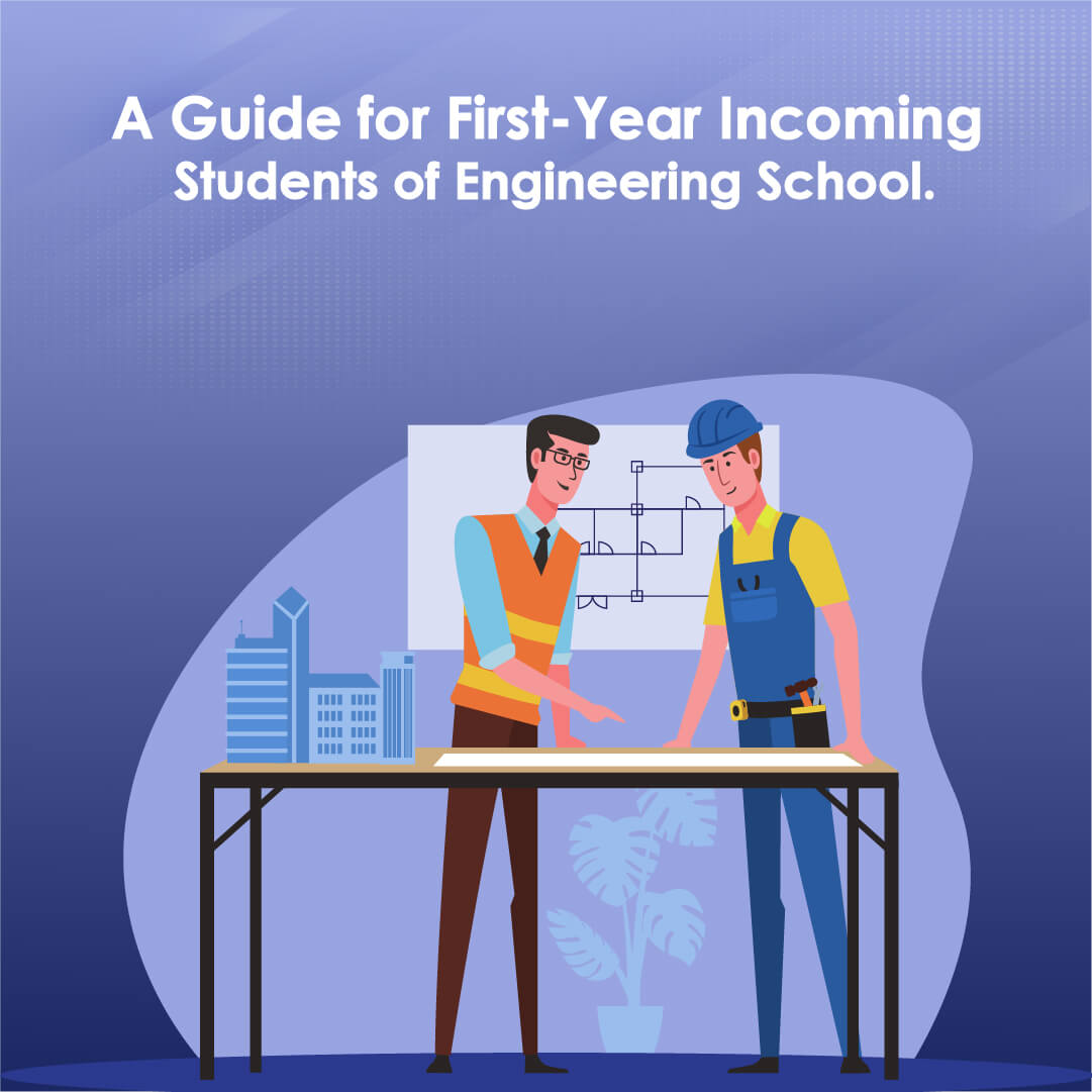 Guide for First-Year Engineering Students