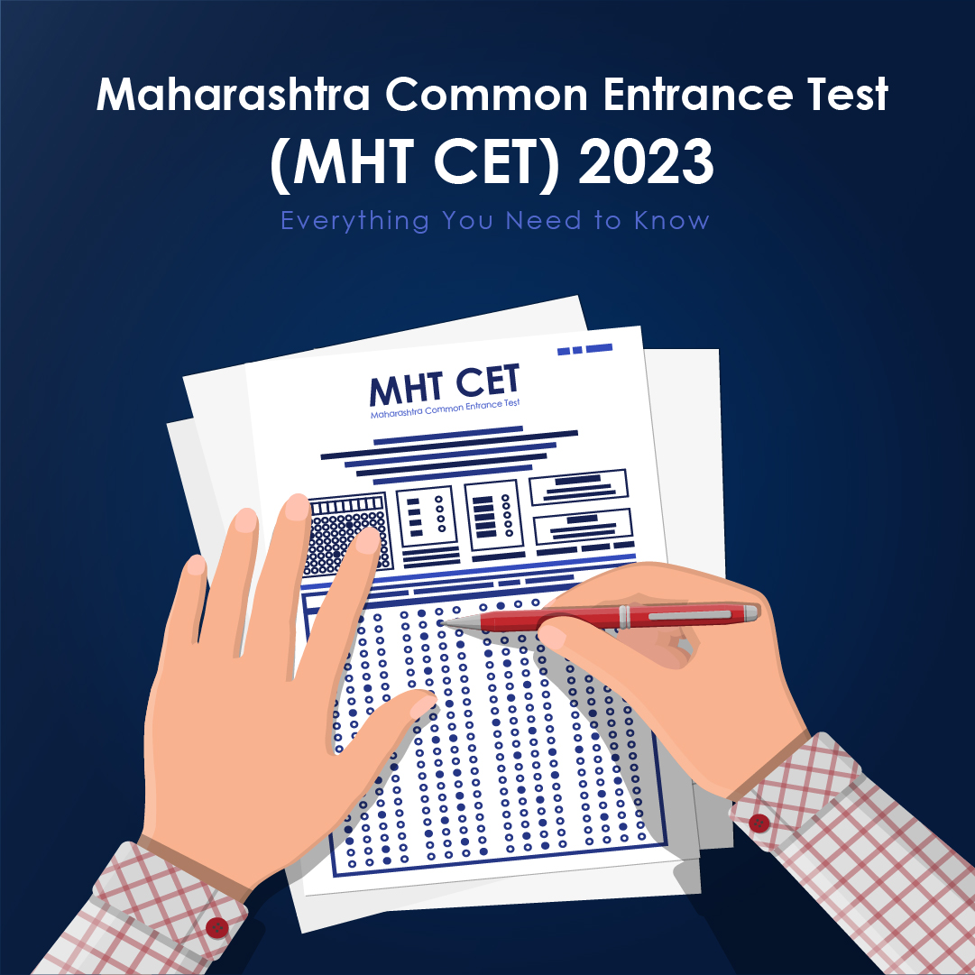 MHT CET 2023 Your Complete Guide