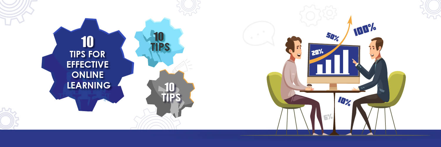 10 Tips for Effective Online Learning